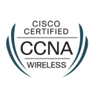 Cisco Certified Wireless Network Associate (CCNA Wireless) Cisco Certified Wireless Network Associate (CCNA Wireless)